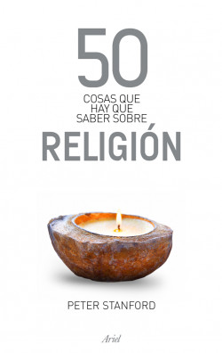 50 cosas que hay que saber sobre religión de Peter Stanford
