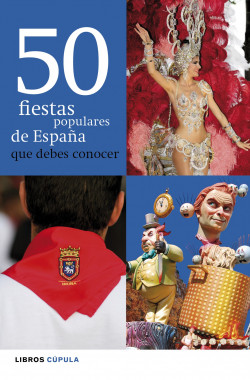 50 fiestas populares de España que debes conocer de
