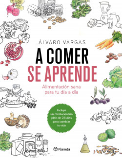 A comer se aprende de Álvaro Vargas