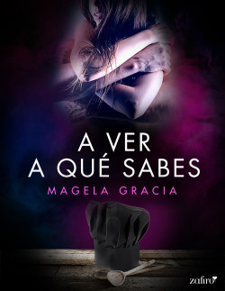 A ver a qué sabes de Magela Gracia