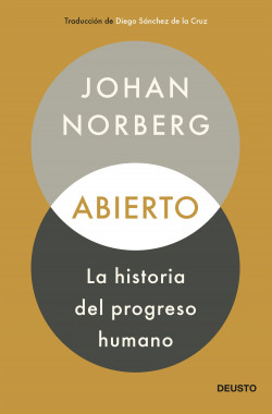 Abierto: la historia del progreso humano de Johan Norberg
