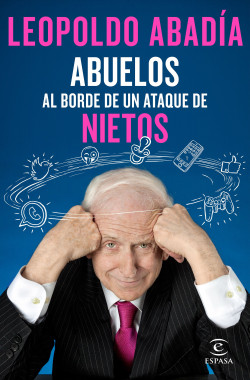 Abuelos al borde de un ataque de nietos de Leopoldo Abadía