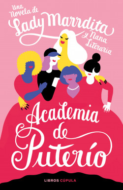 Academia de puterío de Florencia DomínguezNana Literaria