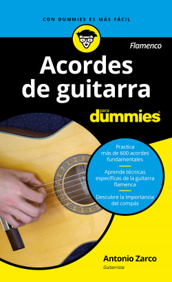 Acordes de guitarra flamenco para Dummies de Antonio Zarco Abellán