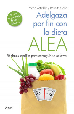 Adelgaza por fin con la Dieta ALEA de María Astudillo MonteroRoberto Cabo