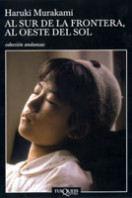 Al sur de la frontera, al oeste del Sol de Haruki MurakamiHaruki Murakami