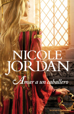 Amar a un caballero de Nicole Jordan