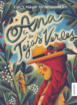Ana, la de Tejas Verdes de Lucy Maud MontgomeryLucy Maud Montgomery