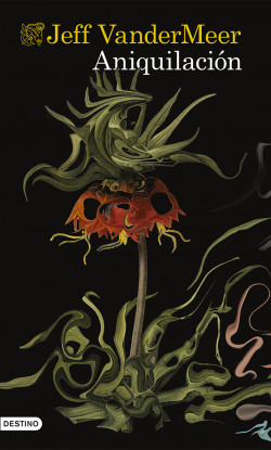 Aniquilación de Jeff VanderMeerJeff VanderMeer