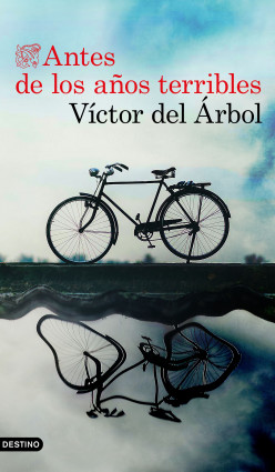 Antes de los años terribles de Víctor del ÁrbolVíctor del Árbol