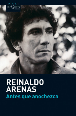 Antes que anochezca de Reinaldo Arenas