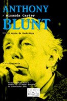 Anthony Blunt de Miranda Carter