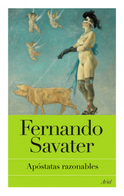 Apóstatas razonables de Fernando Savater