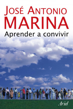 Aprender a convivir de José Antonio Marina