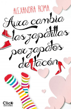 Aura cambia las zapatillas por zapatos de tacón de Alexandra Roma