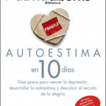 Autoestima en 10 días de David D. Burns
