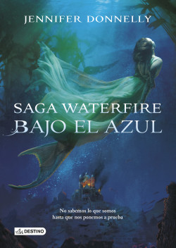 Bajo el azul de Jennifer Donnelly