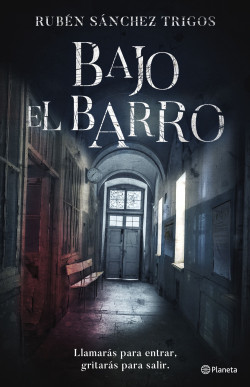 Bajo el barro de Rubén Sánchez Trigos