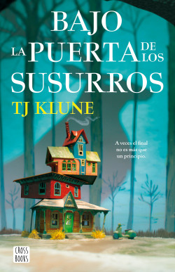 Bajo la puerta de los susurros de TJ Klune