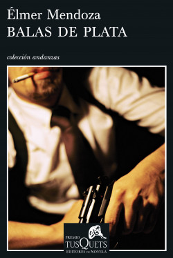 Balas de plata de Élmer Mendoza