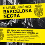 Barcelona negra de Rafael Jiménez