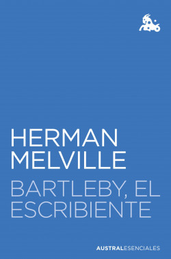 Bartleby, el escribiente de Herman MelvilleHerman Melville
