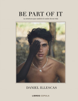 Be part of it de Daniel Illescas