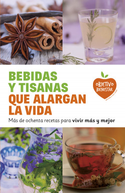 Bebidas y tisanas que alargan la vida de