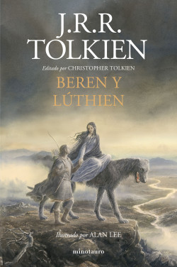 Beren y Lúthien. Ilustrado por Alan Lee de J. R. R. Tolkien