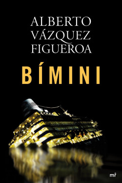 Bímini de Alberto Vázquez-Figueroa