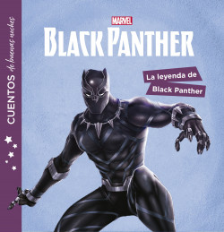 Black Panther. Cuentos de buenas noches. La leyenda de Black Panther de Marvel
