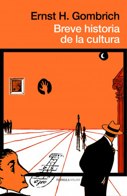 Breve historia de la cultura de Ernst H. Gombrich