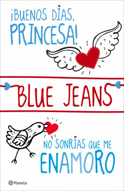 ¡Buenos días, princesa! + No sonrías que me enamoro (pack) de Blue JeansBlue Jeans