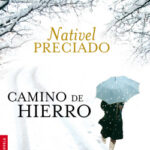 Camino de hierro de Nativel PreciadoNativel Preciado