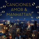 Canciones, Amor & Manhattan de Cristina Prada