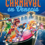 Carnaval en Venecia de Tea Stilton