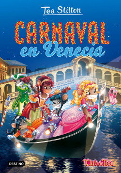Carnaval en Venecia de Tea Stilton