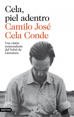 Cela, piel adentro de Camilo José Cela Conde