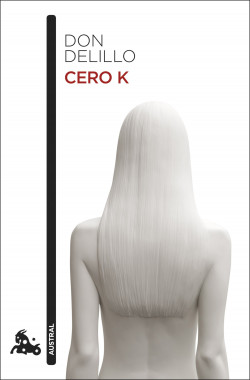 Cero K de Don DeLilloDon DeLillo