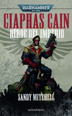 Ciaphas Cain Omnibus de Sandy Mitchell