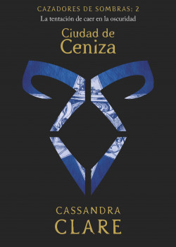 Ciudad de Ceniza       (nueva presentación) de Cassandra Clare