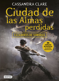 Ciudad de las almas perdidas de Cassandra Clare