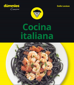 Cocina Italiana para Dummies de Emilie Laraison