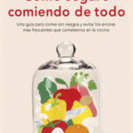 Come seguro comiendo de todo de Beatriz Robles