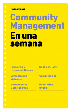 Community management en una semana de Pedro Rojas