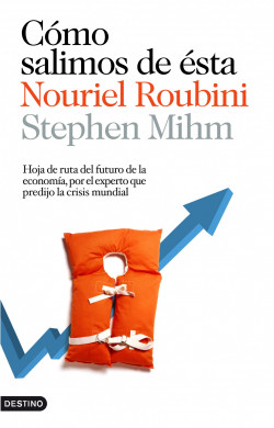 Cómo salimos de ésta de Nouriel Roubini