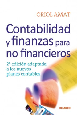 Contabilidad y finanzas para no financieros de Oriol Amat