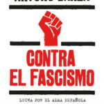 Contra el fascismo de Arturo Barea