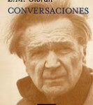 Conversaciones de Emil Cioran