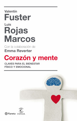 Corazón y mente de Valentí FusterLuis Rojas Marcos